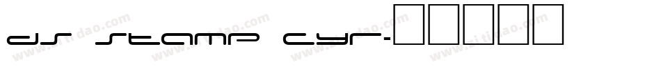 DS Stamp Cyr字体转换